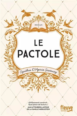 Le Pactole, Cynthia D'APRIX SWEENEY und Anne DAMOUR