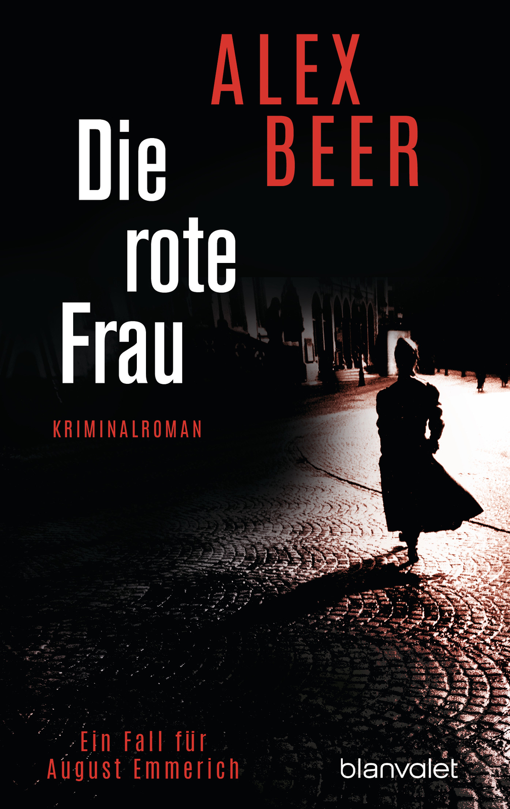 Alex Beer / Die Rote Frau