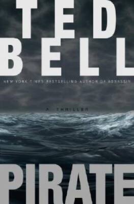 Pirate (Alexander Hawke, Book 3) - Hardcover By Bell, Ted - GOOD