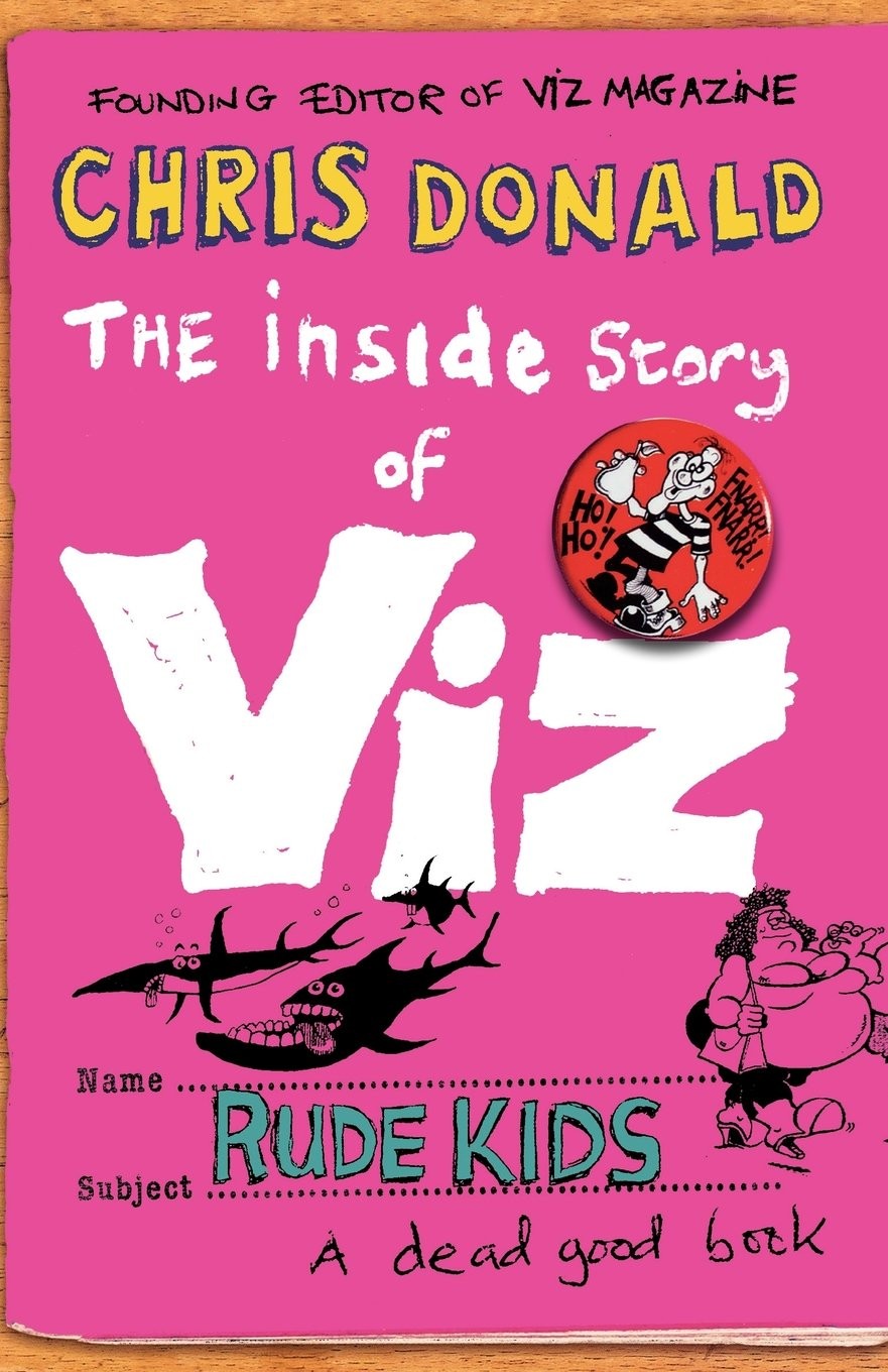 The Inside Story of Viz: Rude Kids - Image 4