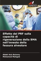 Abdel Aziz Baiomy (U. A.) | Effetto Del Prf Sulla Capacità Di Rigenerazione...