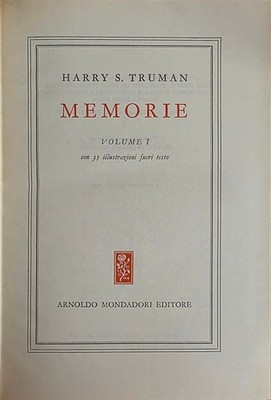 TRUMAN HARRY S. MEMORIE 1956 Mondadori
