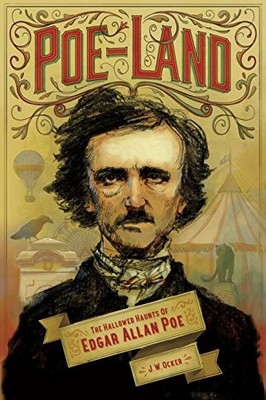 POE-LAND: THE HALLOWED HAUNTS OF EDGAR ALLAN POE By J. W. Ocker **Excellent**