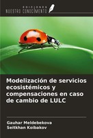 Gauhar Meldebekova (U. A.) | ModelizacióN De Servicios EcosistéMicos Y...