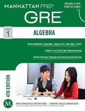 GRE Algebra Strategy Guide by Manhattan Prep