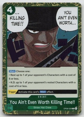 You Ain't Even Worth Killing Time!!  #OP06-039 - Wings of the Captain R Foil NM