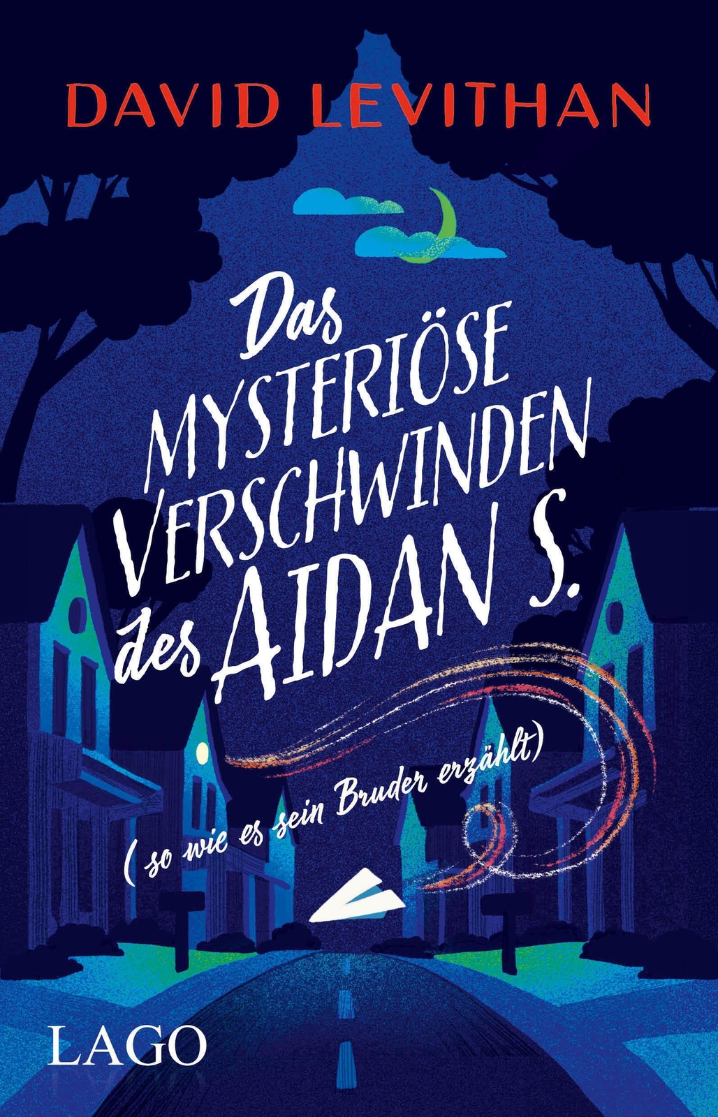 Thumbnail - David Levithan | Das Mysteriöse Verschwinden Des Aidan S. (so Wie Es