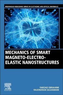 Mechanics of Smart Magneto-electro-elastic Nanostructures by Farzad Ebrahimi (En