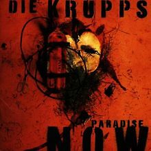 Paradise Now von Krupps,die | CD | Zustand gut