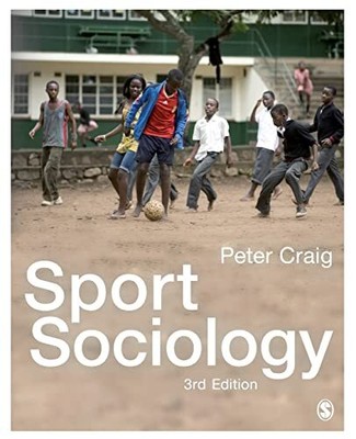 Sport Sociology (Active Learning in Sp..., Craig, Peter