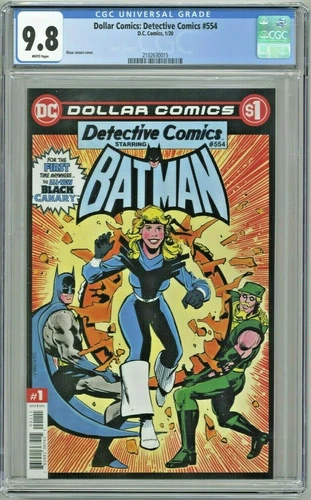 Dollar Comics Detective Comics #554 CGC 9.8 Reprints New Canary Costume 1985