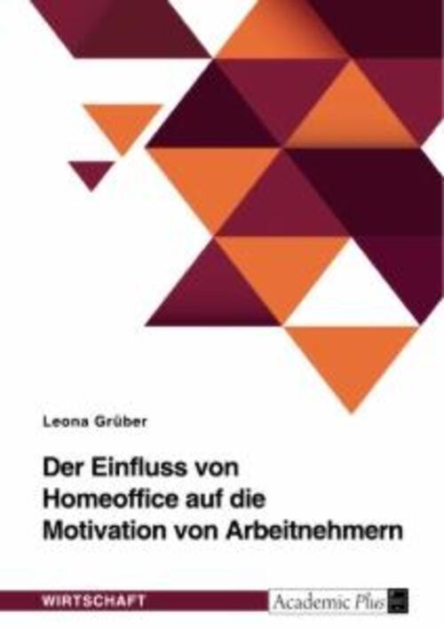 Thumbnail - Der Einfluss Von Homeoffice Auf Die Motivation Von Arbeitnehmern Leona
