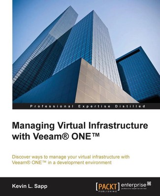 Kevin L. Sapp | Managing Virtual Infrastructure with Veeam One | Taschenbuch