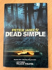 PETER JAMES’ “DEAD SIMPLE” THEATRE PROGRAMME 2015 - TINA HOBLEY, GRAY O’BRIEN