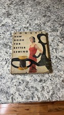 Vintage 1952 Vogue's New Book for Better Sewing Hardcover