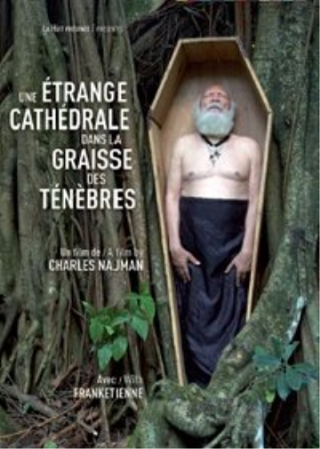 Une Étrange cathédrale dans la graisse des ténèbres (DVD)