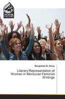 Boujamaa El Kouy | Literary Representation Of Women In Moroccan Feminist...