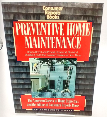 #ad Preventive Home Maintenance Consumer Reports Books 1990 Detect and Prevent $5.99