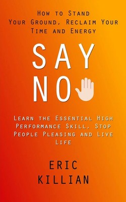 Eric Killian | Say No | Taschenbuch | Englisch (2023) | Zoe Lawson