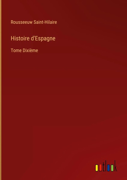 Rousseeuw Saint-Hilaire | Histoire D'espagne | Buch | FranzöSisch (2022)-image