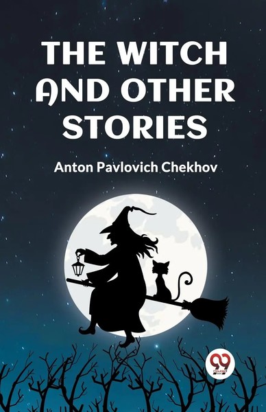 THE Witch AND Other Stories | Anton Pavlovich Chekhov | Taschenbuch | Englisch-image