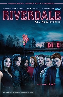 Riverdale Vol. 2 By Roberto Aguirre-Sacasa