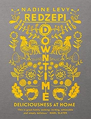 Downtime: Köstlichkeiten Zu Hause Hardcover Nadine Levy Redzepi