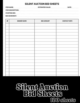 Silent Auction Bid Sheets: Simple Bid Tracking Sheets for Fundraisers, Charity E