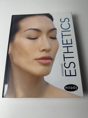 Milady Standard Esthetics: Fundamentals - Hardcover, by Milady - Very Good