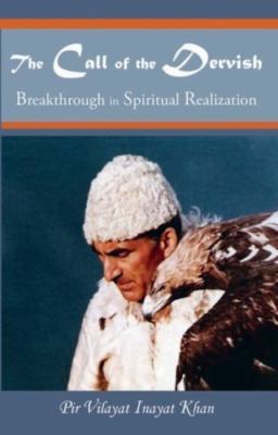 The Call of the Dervish, Vilayat Inayat Khan, Used; Very Good  Book