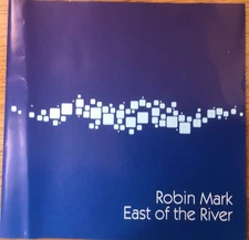 Robin Mark - East Of The River (CD 2007)