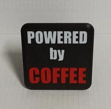 FUNNY "Powered By Coffee" Trailer Hitch Cover.    Self-locking. Need No Pin.