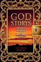 Victorya Wright | God Storys | Buch | Englisch (2025) | Clay Bridges Press