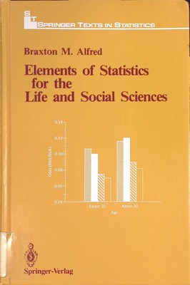 Elements of Statistics for the Life and Social Sciences Springer Texts in Statis