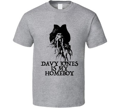 Davy Jones Is My Homeboy Pirates Movie Villain T Shirt