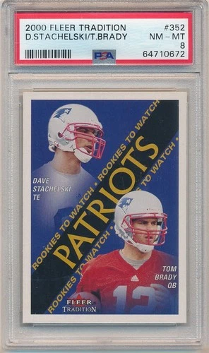 TOM BRADY 2000 FLEER TRADITION #352 RC ROOKIE NEW ENGLAND PATRIOTS PSA 8 NM-MT