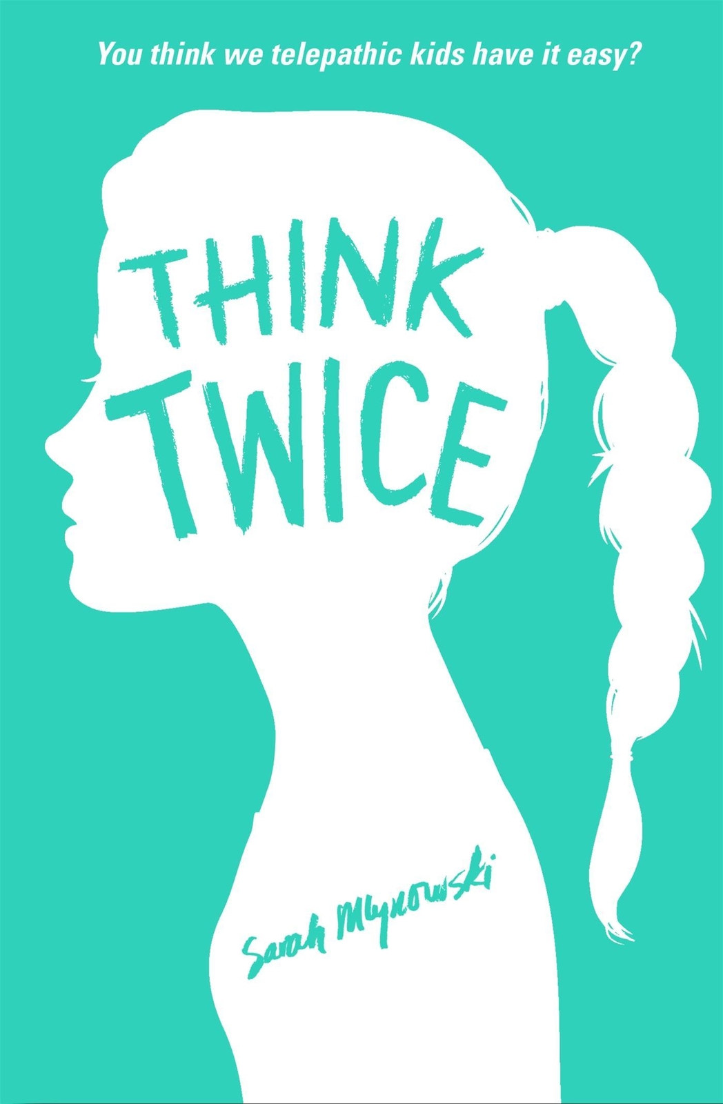 Thumbnail - Think Twice, Sarah Mlynowski