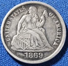 1869 S Seated Liberty Silver Dime.  High Grade Example