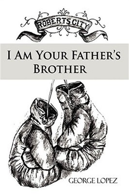 I Am Your Father's Brother (Hardback or Cased Book)