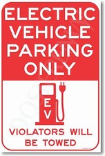 Electric Vehicle Parking Only - Violators Will Be Towed Red - NEW EV POSTER