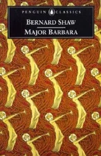 Major Barbara (Penguin Classics) - Paperback By George Bernard Shaw - GOOD