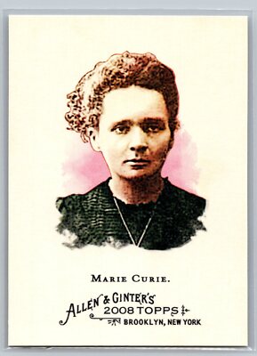 2008 Topps Allen & Ginter Baseball #167 Marie Curie 2-Time Nobel Prize Winner
