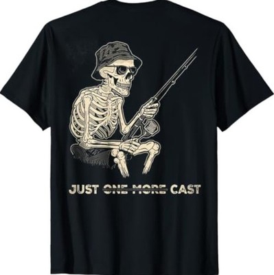 Just One More Cast - Skeleton Fishing (on Back) T-Shirt