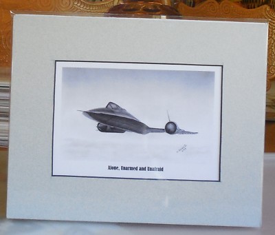 SR-71A Blackbird ''Alone, Unarmed and Unafraid'' 8X10 Matted Print by Willie Jones