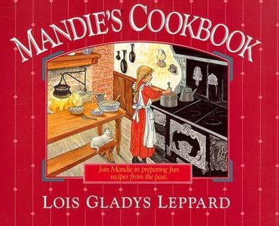 Mandie's Cookbook (Mandie Books) by Lois Gladys Leppard