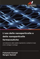 L'uso Delle Nanoparticelle E Delle Nanoparticelle Farmaceutiche Kamali (U. A.)