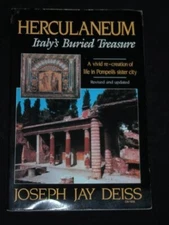 HERCULANEUM: ITALY'S BURIED TREASURE By Joseph Jay Deiss - Hardcover *Excellent*