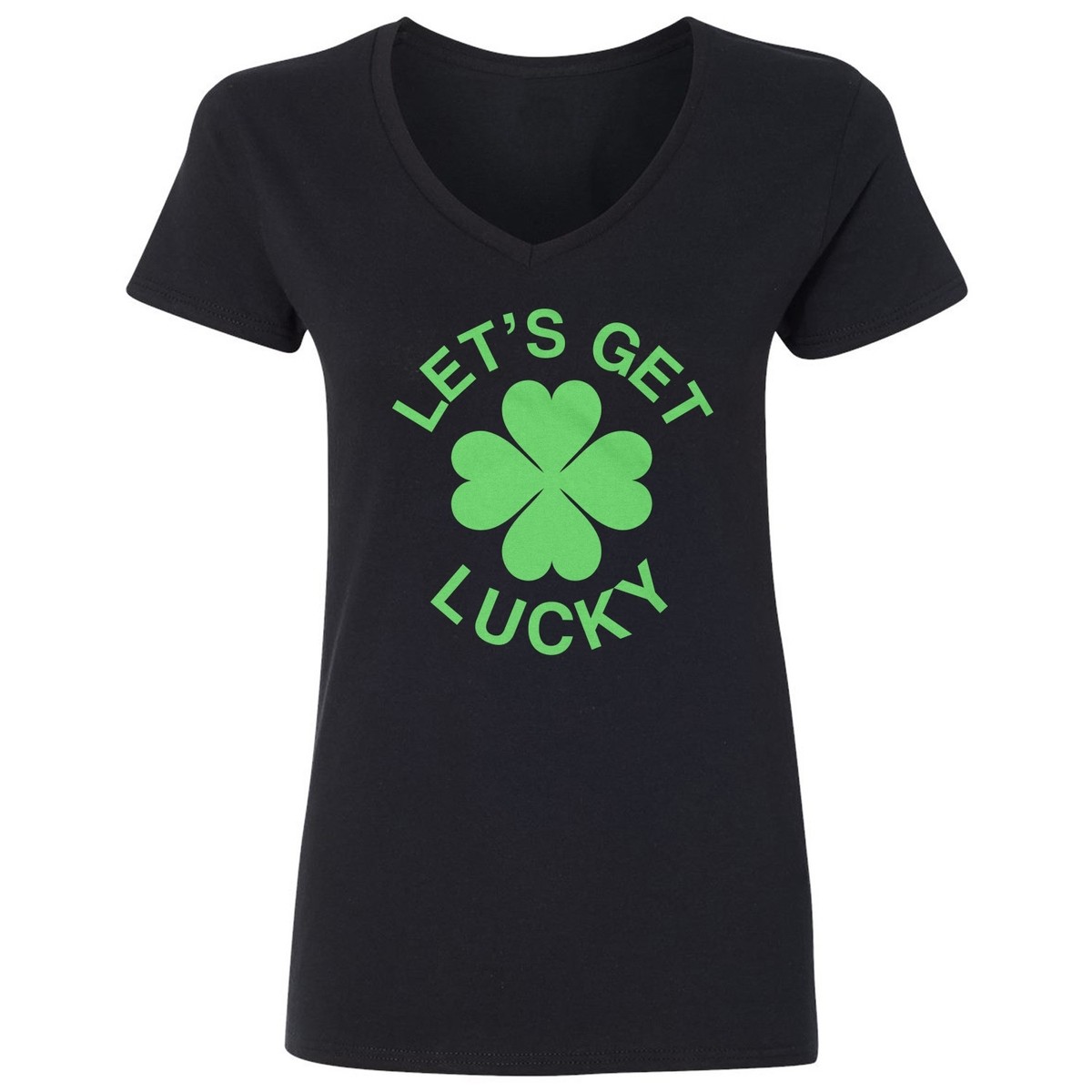Lets Get Lucky Four Leaf Clover Tee - St Patricks Day Ladies' V