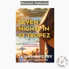 Seven Nights in St Tropez: A glamorous mystery from the Sun, Tasmina Perry 2026
