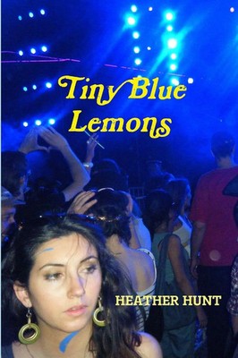 Tiny Blue Lemons Heather Hunt Taschenbuch Englisch 2012 Heather Brown